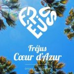 Fréjus Coeur d’Azur – Nautical city